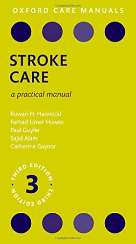 Stroke Care: A Practical Manual (Oxford Care Manuals) von Oxford University Press