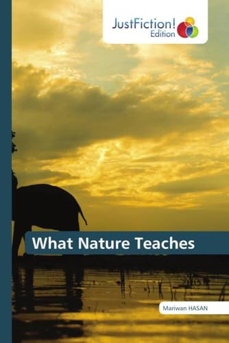 What Nature Teaches: DE von JustFiction Edition