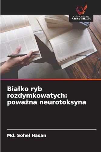 Białko ryb rozdymkowatych: poważna neurotoksyna: DE