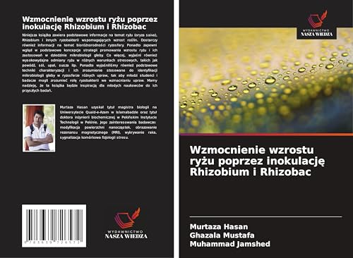 Wzmocnienie wzrostu ry¿u poprzez inokulacj¿ Rhizobium i Rhizobac: DE von VDM Verlag