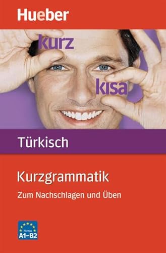 Kurzgrammatik Türkisch: Zum Nachschlagen und Üben / Buch