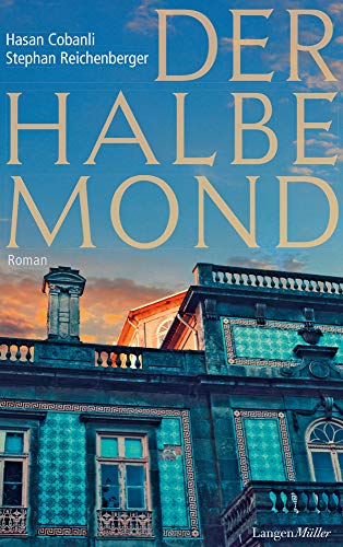 Der halbe Mond: Roman von Langen/Müller