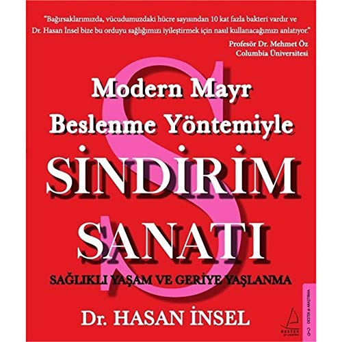 Modern Mayr Beslenme Yöntemiyle Sindirim Sanati: Saglikli Yasam ve Geriye Yaslanma: Sağlıklı Yaşam ve Geriye Yaşlanma von DESTEK