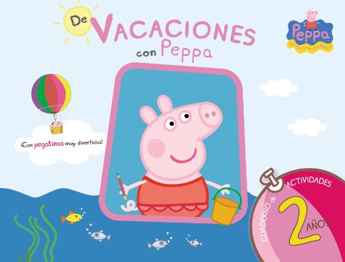 De vacaciones con Peppa, cuaderno de actividades 2 años: (¡con pegatinas muy divertidas!) (Altea) von ALTEA