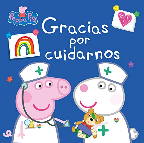 Peppa Pig. Un cuento - Gracias por cuidarnos