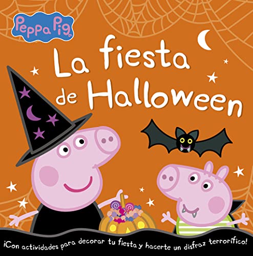 Peppa Pig. Un cuento - La fiesta de Halloween: Los mejores cuentos infantiles para Halloween