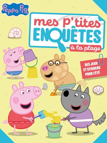 Peppa Pig - Mes p'tites enquêtes à la plage - 16 jeux pour l'été: Activités et autocollants von HACHETTE JEUN.