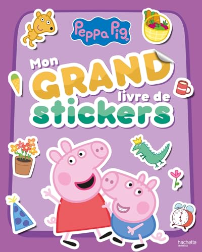 Peppa Pig - Mon grand livre de stickers: Mon grand livre de stickers von HACHETTE JEUN.