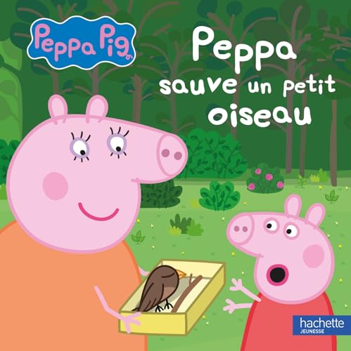 Peppa Pig - Peppa sauve un petit oiseau: Album tout-carton von HACHETTE JEUN.
