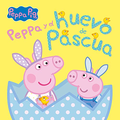 Peppa Pig. Un cuento - Peppa Pig y el huevo de Pascua von BEASCOA, EDICIONES