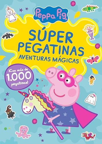 Peppa Pig. Cuaderno de actividades - Súper pegatinas. Aventuras mágicas: ¡Con más de 1000 pegatinas! (Altea) von BEASCOA, EDICIONES