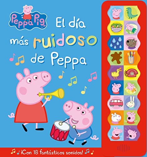 Peppa Pig. Libro con sonidos - El día más ruidoso de Peppa von BEASCOA, EDICIONES