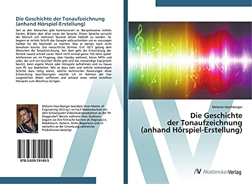 Die Geschichte der Tonaufzeichnung (anhand Hörspiel-Erstellung)