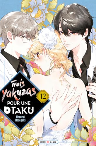 Trois Yakuzas pour une Otaku T12 von SOLEIL