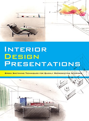 Interior Design Presentations: Techniques for Quick, Professional Renderings of Interiors von Nippan Ips