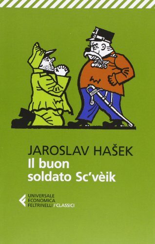 Il buon soldato Sc'vèik (Universale economica. I classici, Band 27)