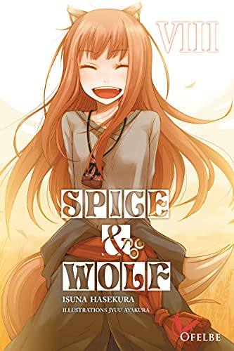Spice & Wolf - tome 8 (08) von OFELBE