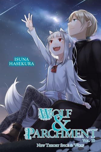 Wolf & Parchment: New Theory Spice & Wolf, Vol. 10 (light novel): Volume 10 (Wolf & Parchment, Light Novel, 10) von Yen Press