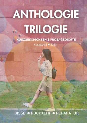 Anthologie-Trilogie #2: Risse, Rückkehr, Reparatur von tolino media