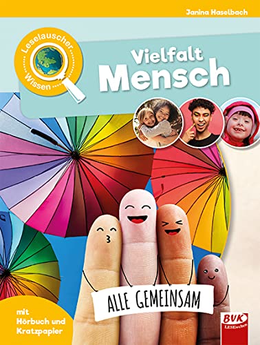 Leselauscher Wissen: Vielfalt Mensch (Leselauscher Wissen: Spannendes Sachwissen für Kinder, mit Hörbuch und Mitmach-Ideen)