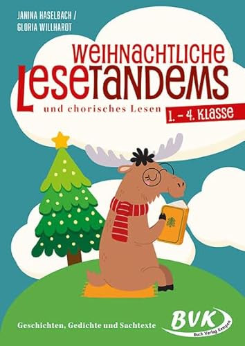 Weihnachtliche Lesetandems und chorisches Lesen – 1. – 4. Klasse: Geschichten, Gedichte und Sachtexte (Lesezeit)