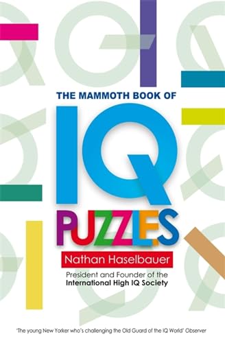The Mammoth Book of New IQ Puzzles (Mammoth Books)