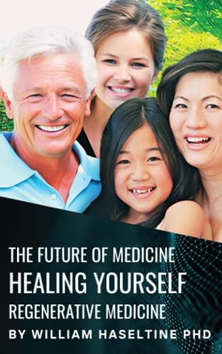 The Future of Medicine: Healing Yourself: Regenerative Medicine | Part One (A Fusion of Health, Technology, and Longevity) von ACCESS Health Press