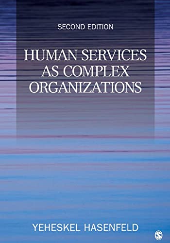 Human Services as Complex Organizations von Sage Publications