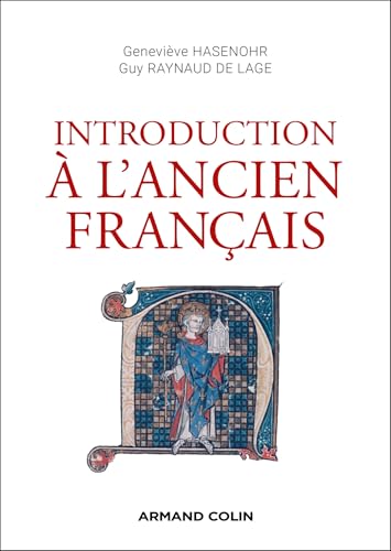 Introduction à l'ancien français - 3e éd. von ARMAND COLIN