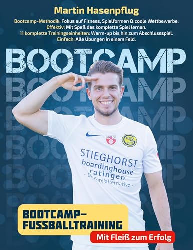 Bootcamp-Fußballtraining: Mit Fleiß zum Erfolg von BoD – Books on Demand