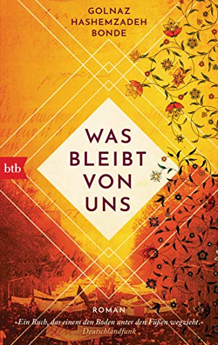 Was bleibt von uns: Roman von btb