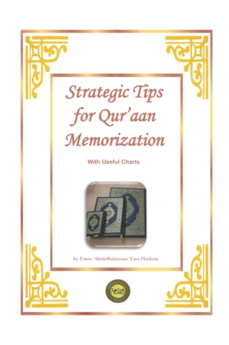 Strategic Tips for Qur'aan Memorization: With Useful Charts von Utrujjah Press