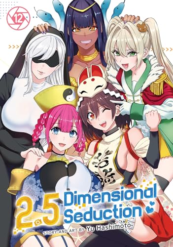 2.5 Dimensional Seduction Vol. 12 von Seven Seas