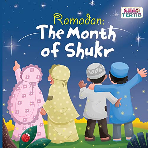 Ramadan: The Month of Shukr von Tertib Publishing