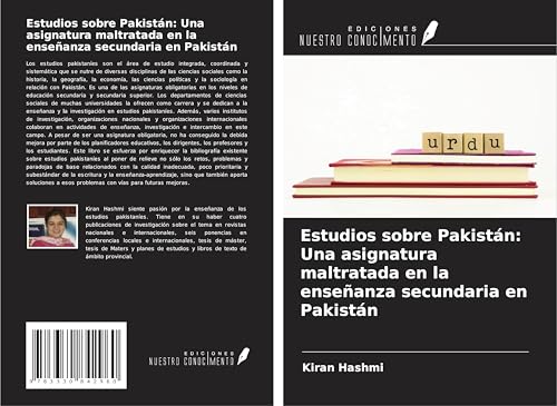 Estudios sobre Pakistán: Una asignatura maltratada en la enseñanza secundaria en Pakistán von Ediciones Nuestro Conocimiento