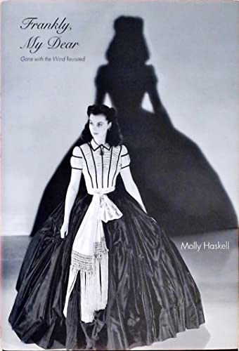 Frankly, My Dear: Gone With the Wind Revisited (Icons of America)