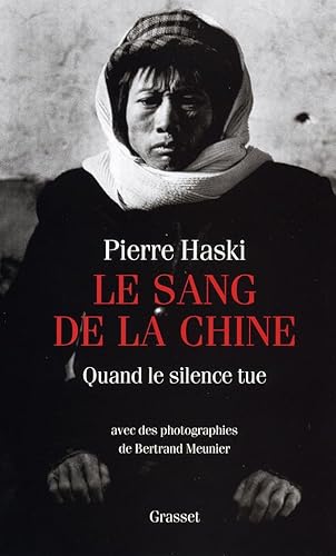Le Sang de la Chine: Quand le silence tue von GRASSET