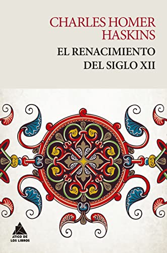 El renacimiento del siglo XII (Ático Tempus, Band 11) von ÁTICO DE LOS LIBROS