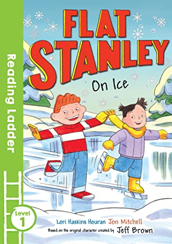 Flat Stanley On Ice (Reading Ladder Level 1) von Egmont UK Ltd