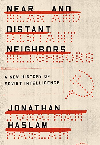 Near and Distant Neighbors: A New History of Soviet Intelligence von Farrar, Straus and Giroux