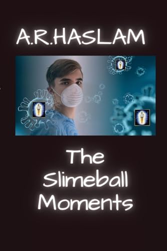 The Slimeball Moments: Realities of Meaning Book 2 von Lulu