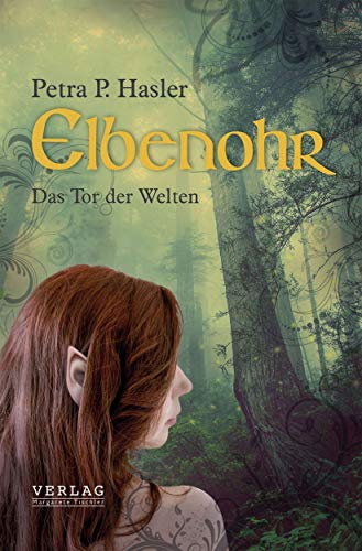 Elbenohr: Das Tor der Welten