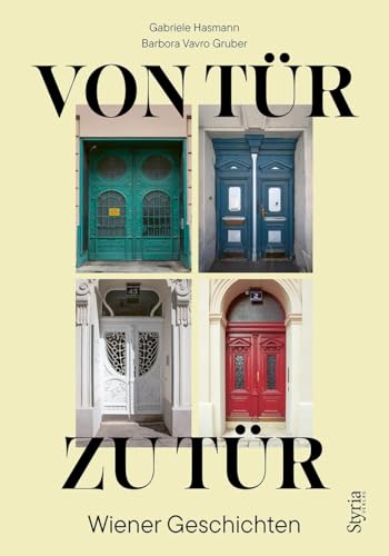 Von Tür zu Tür: Wiener Geschichten von Styria Verlag