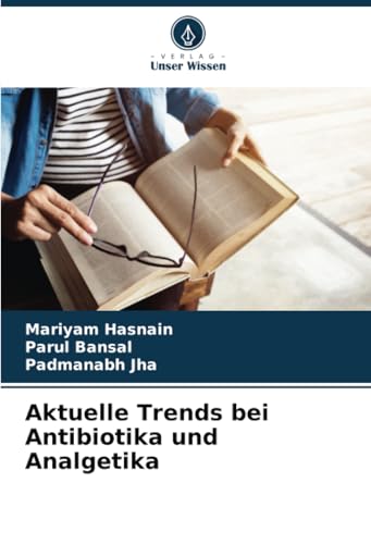 Aktuelle Trends bei Antibiotika und Analgetika: DE