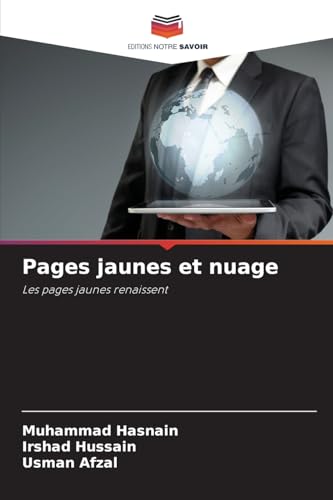 Pages jaunes et nuage: Les pages jaunes renaissent von Editions Notre Savoir