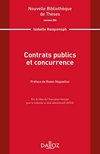 Contrats publics et concurrence - Volume 206 Contrats publics et concurrence - Volume 206 von DALLOZ