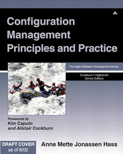 Configuration Management Principles and Practice (Agile Software Development) (Agile Software Development Series)