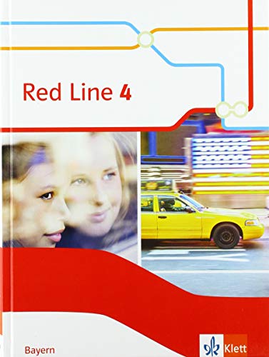 Red Line 4. Ausgabe Bayern: Schulbuch Klasse 8 (Red Line. Ausgabe für Bayern ab 2017) von Klett Ernst /Schulbuch