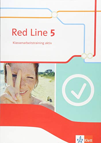 Red Line 5: Klassenarbeitstraining aktiv mit Mediensammlung Klasse 9 (Red Line. Ausgabe ab 2014) von Klett Ernst /Schulbuch
