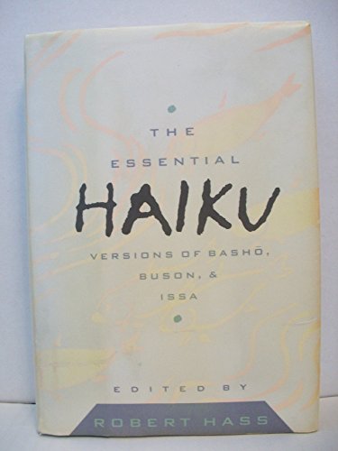 Essential Haiku Volume 20 (Essential Poets Series, Band 20) von Ecco